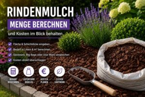 Rindenmulch Menge berechnen